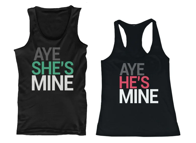 Flash Sale Starts Aye She's Mine Aye He's Mine Couple Tank Tops Funny Matching Tanks