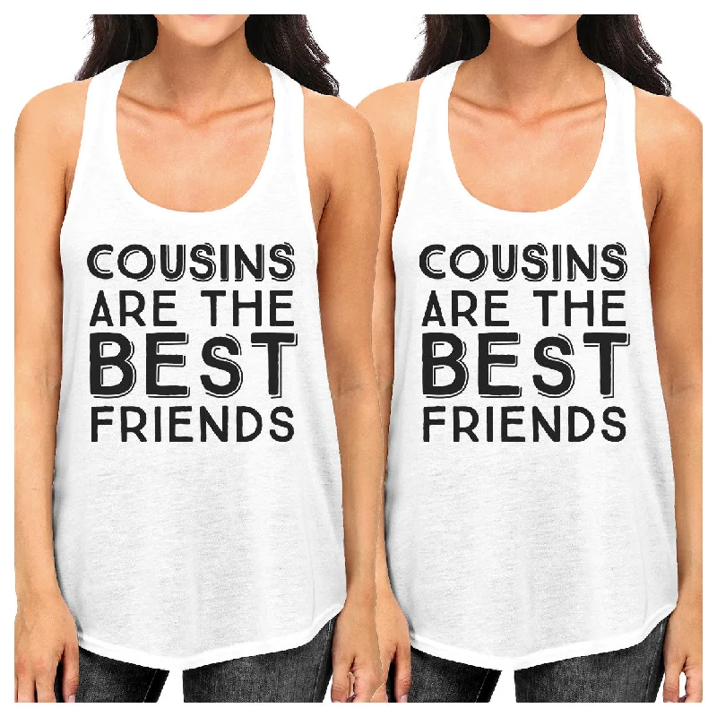 Spring Offer Cousins Are The Best Friends BFF Matching White Tank Tops