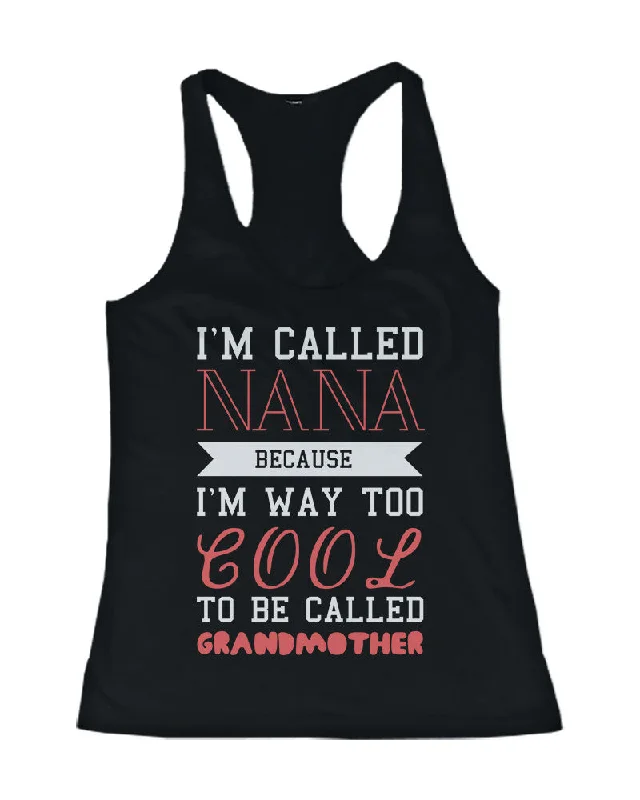 Women's Formal Apparel Cool To Be Called Grandmother Funny Tank Top Nana Tanks Gift for Grandma