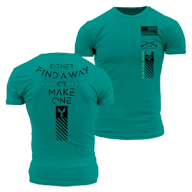 Top Deals Find A Way Or Make One T-Shirt - Heather Aqua