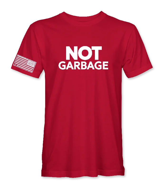 Limited Time Flash Sale Not Garbage T-Shirt