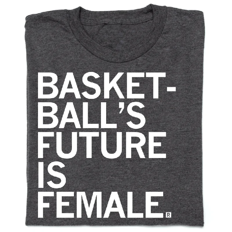 Stylish Women's Clothing Basketball's Future Is Female Charcoal