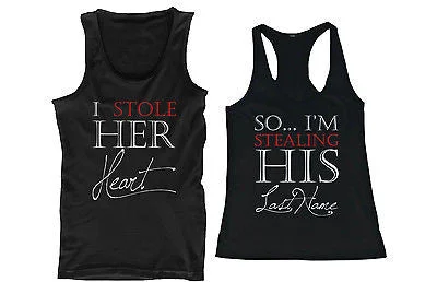 Women's Relaxed Clothes I Stole Her Heart, So I'm Stealing His Last Name Matching Couple Tank Tops