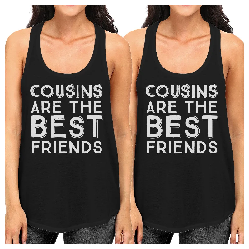 Limited Time Offer Cousins Are The Best Friends BFF Matching Black Tank Tops