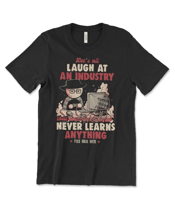 On-Trend Fashion Offers Let's All Laugh at an Industry Shirt