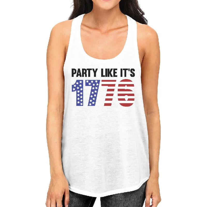 Women's Sporty Chic Clothes Party Like It's 1776 Funny 4th Of July Womens White Cute Tank Top