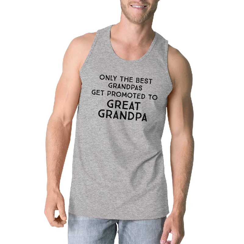 Women's Layered Outfit Only The Best Grandpas Get Promoted To Great Grandpa Mens Grey Tank Top