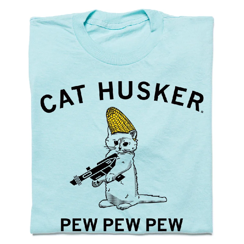 Inspired By You, Designed For You Cat Husker Pew Pew Pew