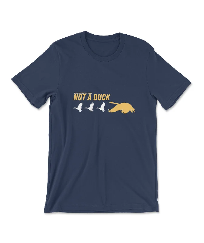 Flash Sale Now Not a Duck T-Shirt